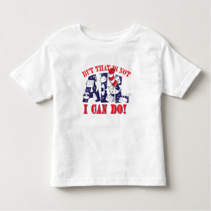 Cat in the Hat   But That Is Not All I Can Do Toddler T-Shirt