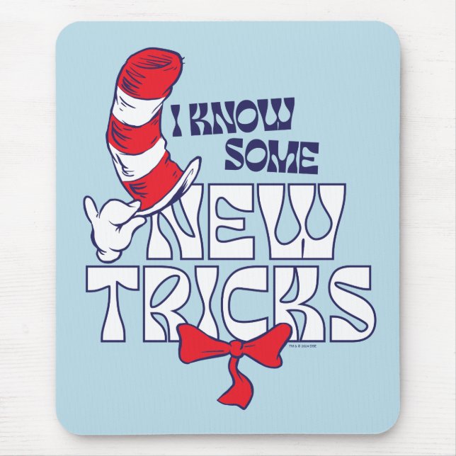 Cat In the Hat | I Know Some New Tricks Mouse Pad (Front)