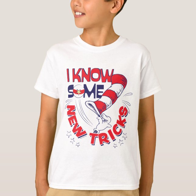 Cat In the Hat I Know Some New Tricks T-Shirt (Front)