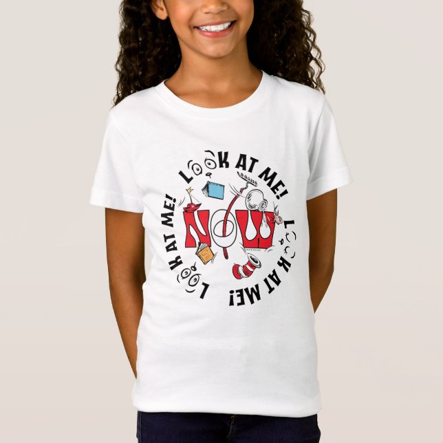 Cat In the Hat | Look At Me! Look At Me! T-Shirt (Front)