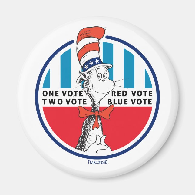 Cat in the Hat | One Vote, Two Vote Magnet (Front)