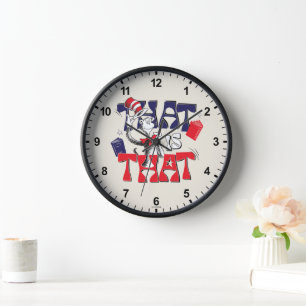 Cat In the Hat   That Is That Clock