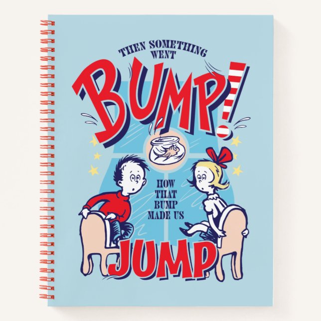 Cat In the Hat | Then Something Went Bump Notebook (Front)