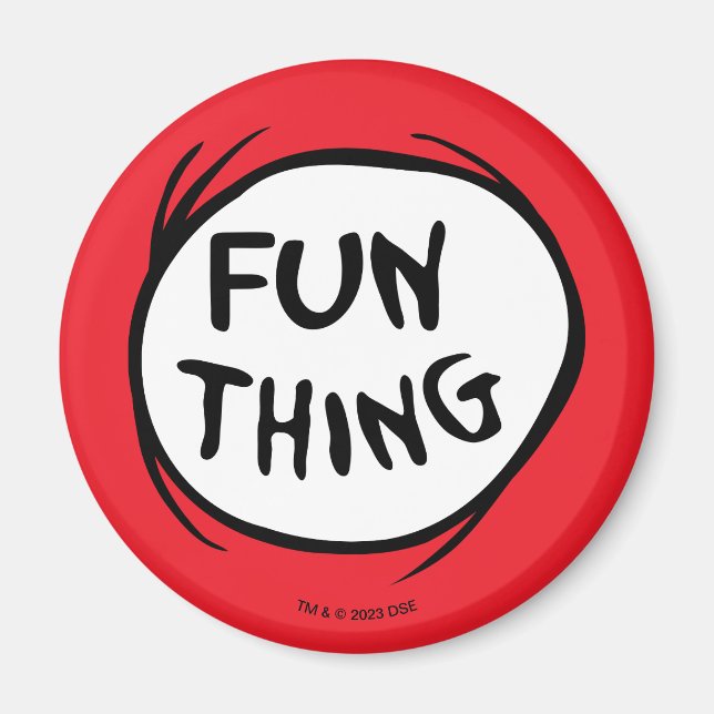 Cat in the Hat | Thing One Thing Two - Fun Thing Magnet (Front)