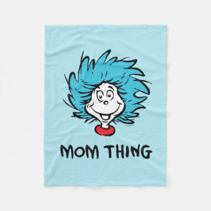 Cat in the Hat   Thing One Thing Two - Mum Thing Fleece Blanket