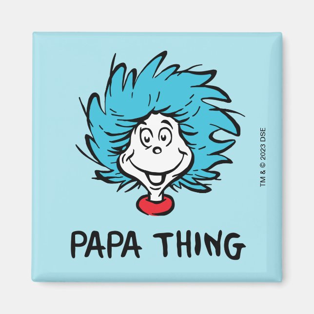 Cat in the Hat | Thing One Thing Two - Papa Thing Magnet (Front)