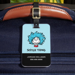 Cat in the Hat Thing One Thing Two - Sister Thing Luggage Tag