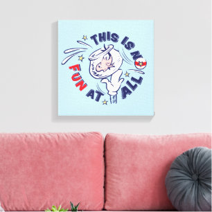 Cat In the Hat   This Is Not Fun At All Canvas Print