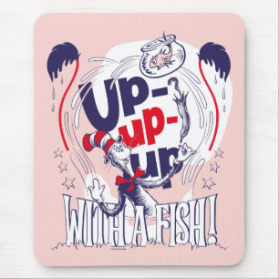 Cat In the Hat   Up-Up-Up With A Fish Mouse Pad