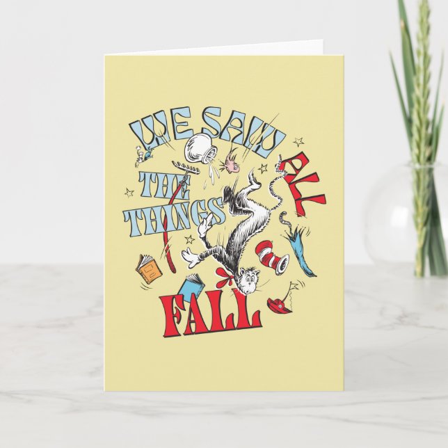 Cat In the Hat | We Saw All the Things Fall Card (Front)