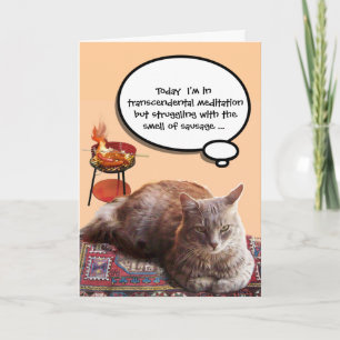 CAT IN TRANSCENDENTAL MEDITATION , FATHER'S DAY CARD