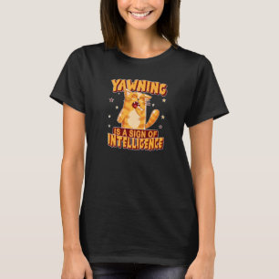 Cat Is Sleepy Yawning Cat Tired Kitties T-Shirt