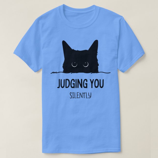 Cat Judging You Silently T-Shirt (Design Front)