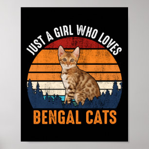 Cat - Just A Girl Who Loves Bengal Cats - Cat Long Poster