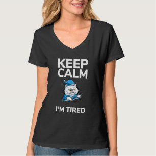 Cat Keep Calm I'm Tired Nap Sleep Pajama Nightgown T-Shirt