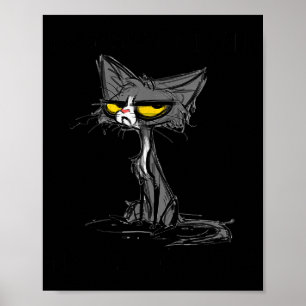 Cat Kitten Did I Roll My Eyes Out Loud Funny Sarca Poster