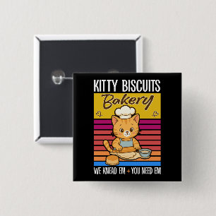 Cat Kneading Baker Kitty Biscuits We Knead Em You 15 Cm Square Badge