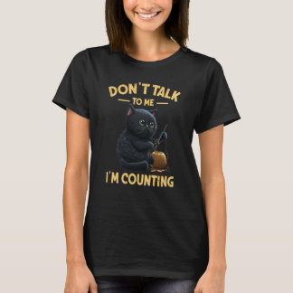 Cat Knits  Don't Talk To Me I'm Counting Knitting T-Shirt