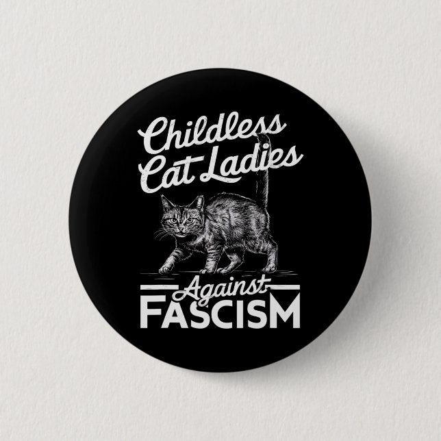 Cat Ladies Against Fascism Proud Feminist  6 Cm Round Badge (Front)