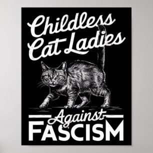 Cat Ladies Against Fascism Proud Feminist  Poster