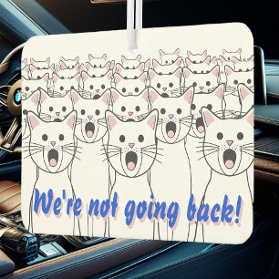 Cat Ladies for Harris Walz - We're not going back! Car Air Freshener