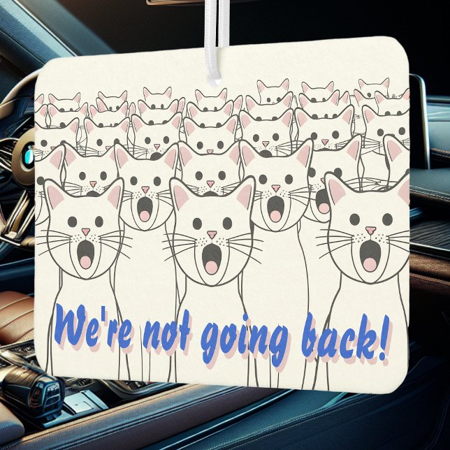 Cat Ladies for Harris Walz - We're not going back! Car Air Freshener (Creator Uploaded)