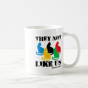 Cat Ladies For Kamala 2024 They Not Like Us Coffee Mug