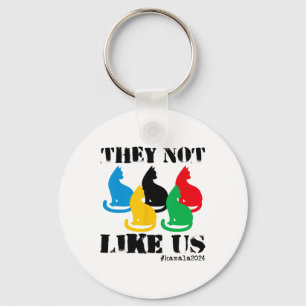 Cat Ladies For Kamala 2024 They Not Like Us Key Ring