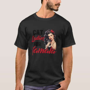 Cat Ladies For Kamala Childless Cat Lady Voting El T-Shirt