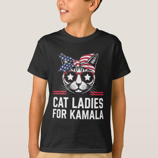 Cat Ladies For Kamala Funny Cat 2024. Kamala Harri T-Shirt (Front)
