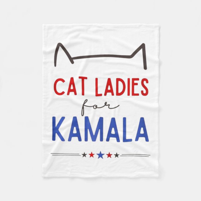 Cat Ladies For Kamala Funny Cat Lover  Fleece Blanket (Front)