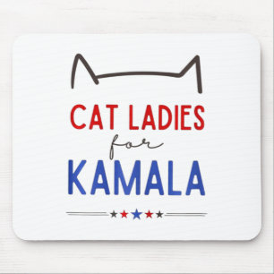Cat Ladies For Kamala Funny Cat Lover  Mouse Pad