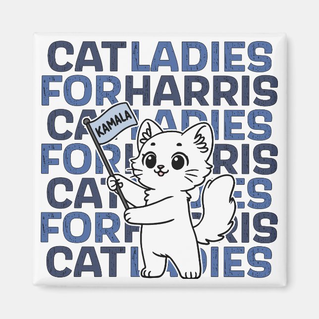 Cat Ladies For Kamala Harris for President 2024 Magnet (Front)