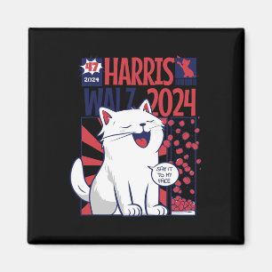 Cat Ladies For Kamala Harris Say It To My Face  Magnet