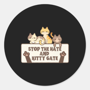 Cat Ladies For Kamala Harris Stop The Hate Kitty G Classic Round Sticker