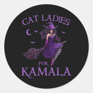 Cat Ladies For Kamala Harris Witches Harris Hallow Classic Round Sticker