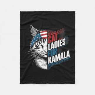 Cat Ladies For Kamala President Kamala Harris 2024 Fleece Blanket