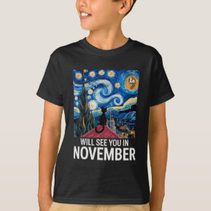 Cat Ladies For Kamala Starry Night Will See You In T-Shirt