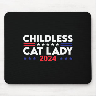 Cat Lady 2024 Funny Political Elections Democrat 8 Mouse Pad