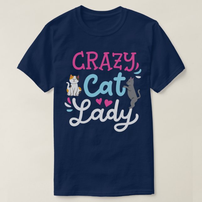 Cat Lady Cat Owner T-Shirt (Design Front)