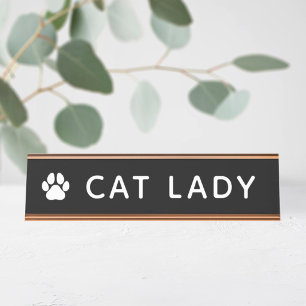 Cat Lady Desk Name Plate