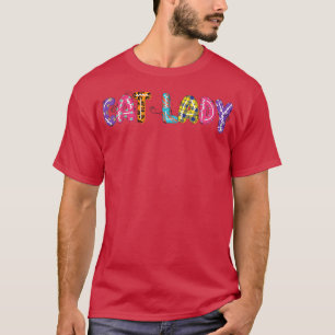 Cat Lady Funny Cat Lovers Gift T-Shirt