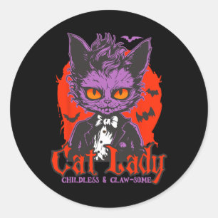 Cat Lady Halloween Feminist Childless Cat Ladies H Classic Round Sticker