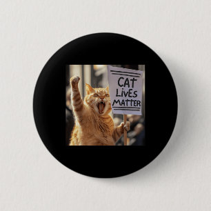 Cat Lives  6 Cm Round Badge