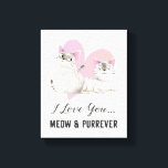 Cat Love Meow and Purr-ever Canvas Print<br><div class="desc">Cute illustration of two kittens with a big heart in the background. The funny pun text says "I Love You... Meow and Purrever." Great for nursery room,  kids room,  or living room for cat lovers! Illustration and design by Namibear Art Studio. ©Namibear</div>