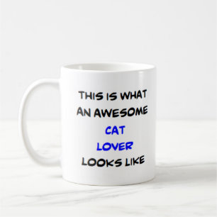 cat lover, awesome coffee mug