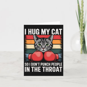 Cat Lover Boxing Fan I Hug Cat Funny Cat Lover Gif Card