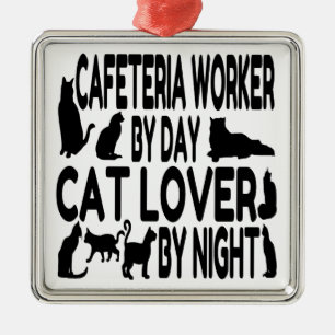 Cat Lover Cafeteria Worker Metal Tree Decoration