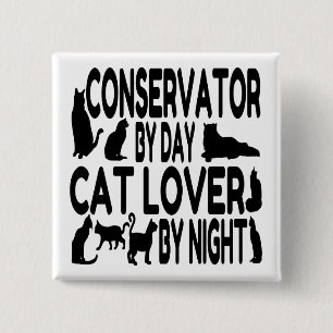 Cat Lover Conservator 15 Cm Square Badge