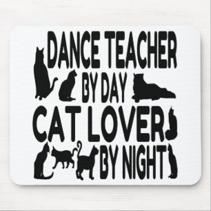 Cat Lover Dance Teacher Mouse Pad